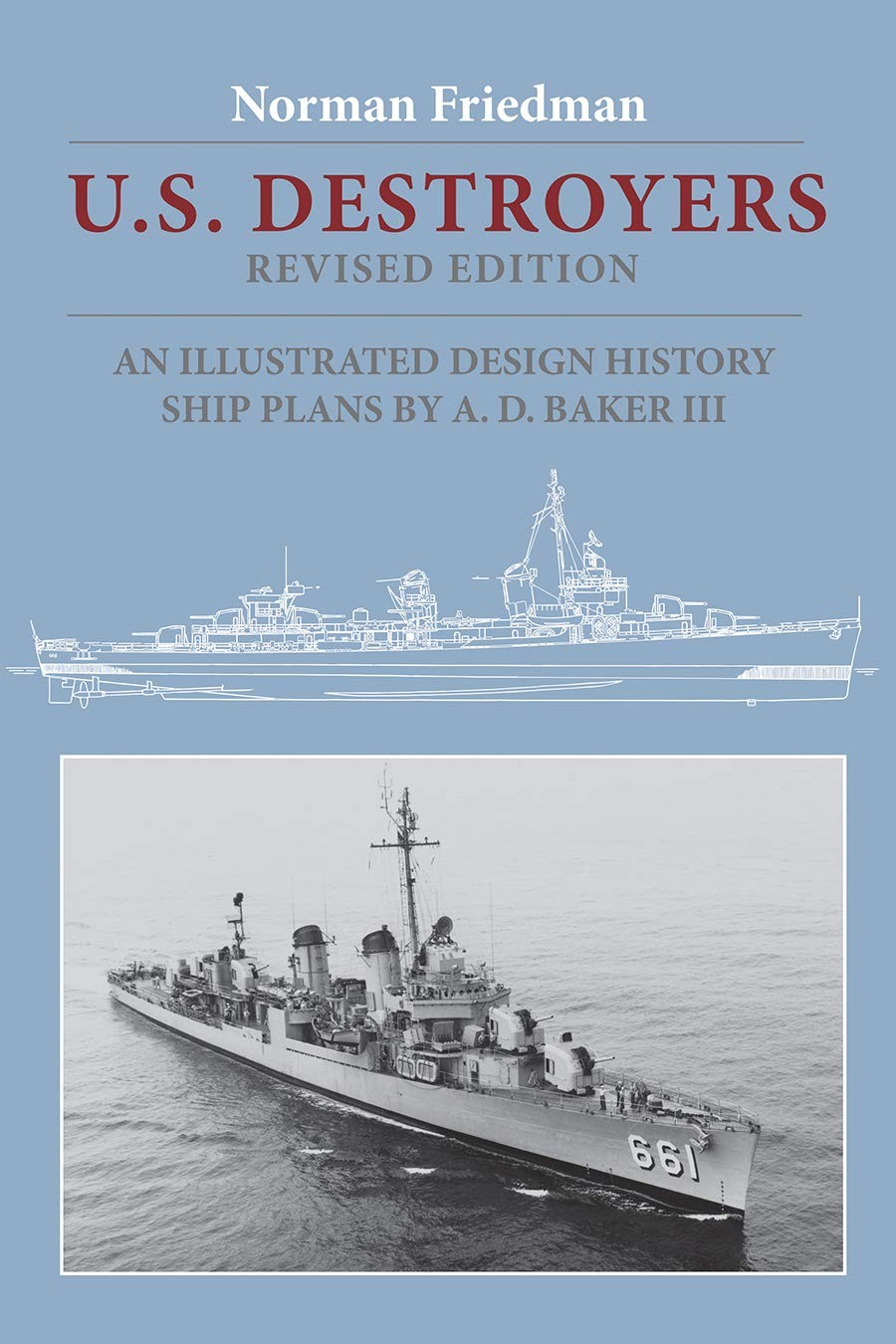 U.S. Destroyers: An Illustrated Design History