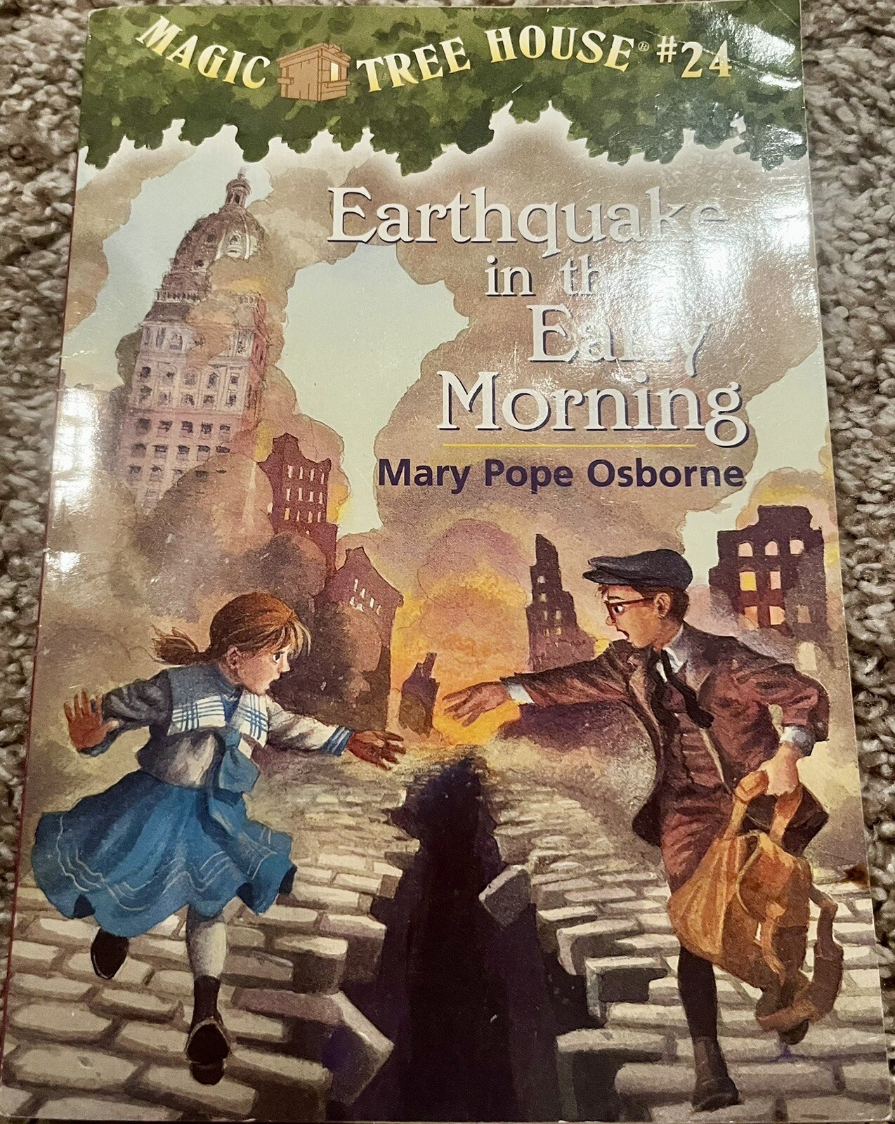 Very Good Earthquake in the Early Morning Magic Tree House #24 Mary Pope Osborne