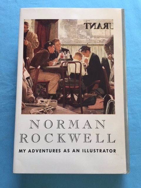 MY ADVENTURES AS AN ILLUSTRATOR – BY NORMAN ROCKWELL- SIGNED