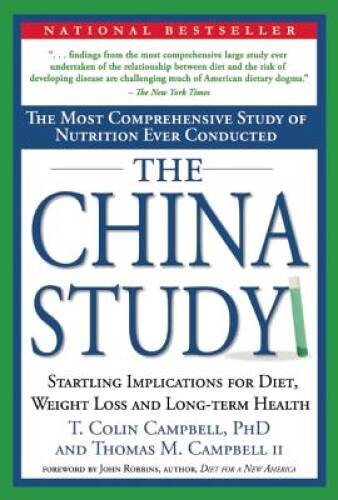 The China Study: The Most Comprehensive Study of Nutrition Ever Con – ACCEPTABLE
