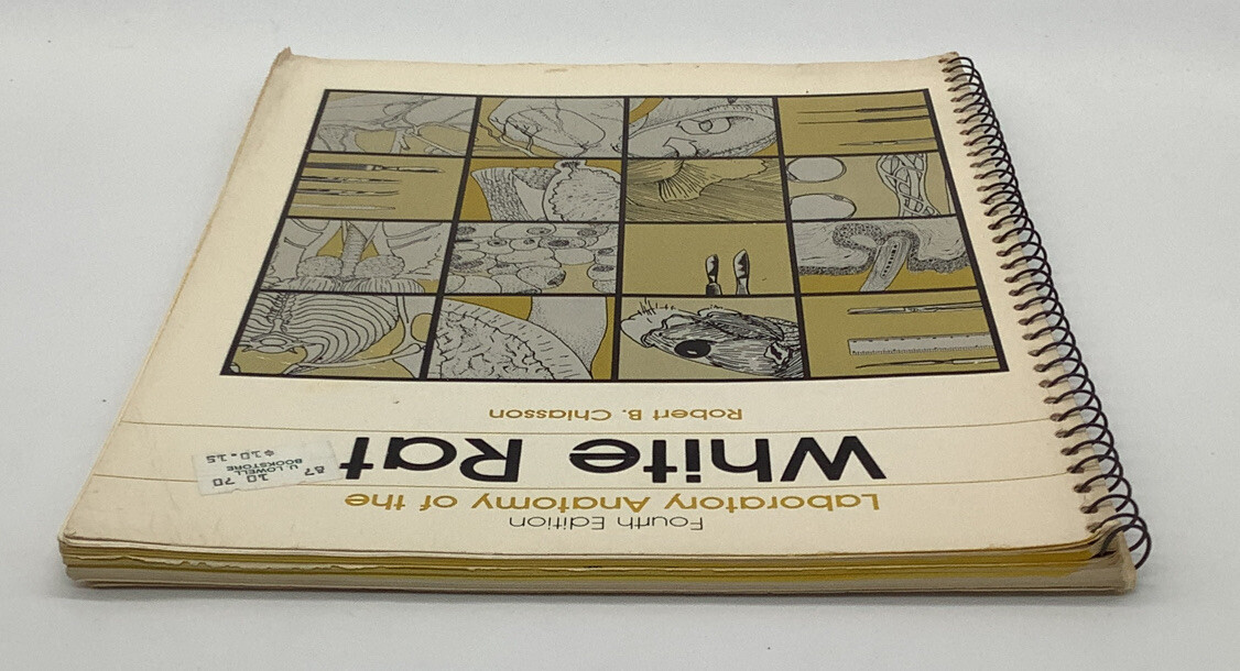 Laboratory Anatomy Ser. Anatomy of the White Rat by Robert Chiasson VINTAGE 1980