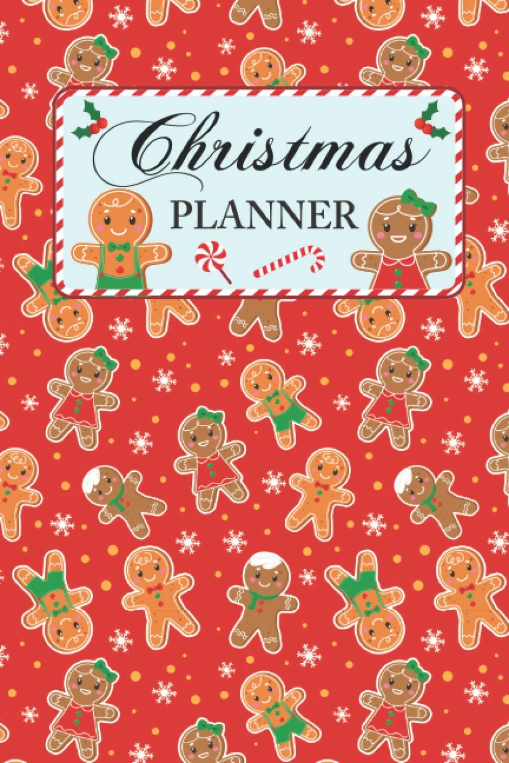 Christmas Planner: Gingerbread – All-in-One Holiday Organizer Book – Include…