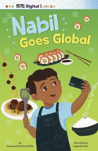 Shannon McClintock Miller Nabil Goes Global (Paperback) Iste Digital Explorers