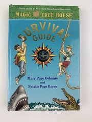 Magic Tree House Survival Guide by Mary Pope Osborne, Natalie Pope Boyce
