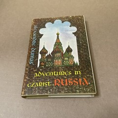 Adventures in Czarist Russia by Alexandre Dumas (1961, HC/DJ 1st American Ed