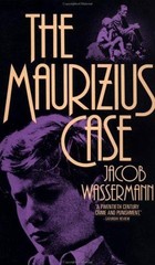 The Maurizius Case Paperback Wassermann, Jacob Carroll and Graf S