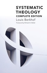 Systematic Theology – paperback Muller, Richard A.|Berkhof, Louis