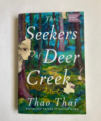 2026 The Seekers Of Deer Creek By Thao Thai Advanced Readers Copy Paperback TPB