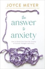 The Answer to Anxiety: How to Break Free from the Tyranny of Anxious Thou – GOOD
