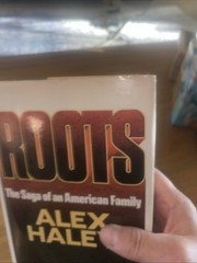 Roots : The Saga of an American Family by Alex Haley (1976, Hardcover) SIGNED