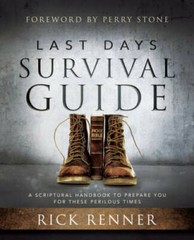 Last Days Survival Guide: A Scriptural Handbook to Prepare You for T – VERY GOOD