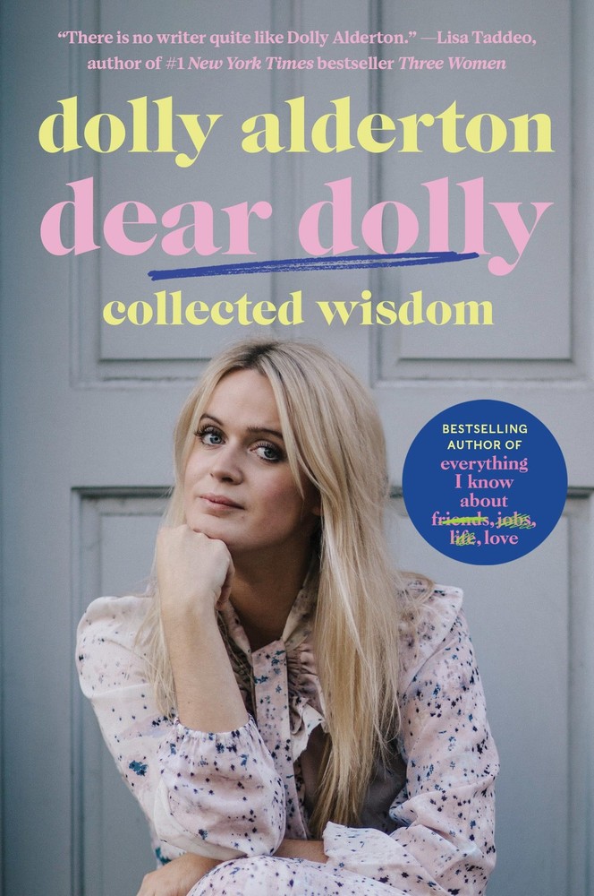 Dear Dolly: Collected Wisdom – paperback Alderton, Dolly
