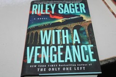 Riley Sager: With a Vengeance : A Novel (2025, Hardcover)