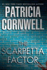 Kay Scarpetta Ser.: The Scarpetta Factor No. 17 by Patricia Cornwell (2009,…