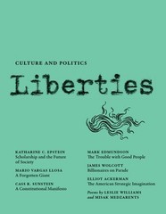 Liberties Journal of Culture and Politics by Leon Wieseltier: Used