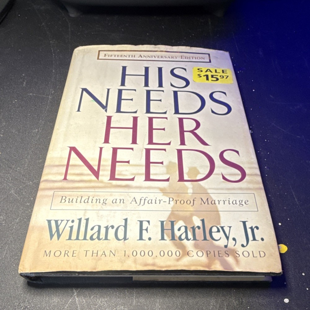 His Needs Her Needs 15th Anniversary by Willard F. Harley Jr. Hardcover Revell …