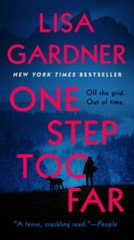 One Step Too Far: A Novel – Paperback By Gardner, Lisa – VERY GOOD