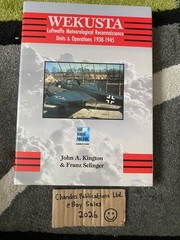 Wekusta: Luftwaffe Meteorological Reconnaissance Units & Operations 1938-1945