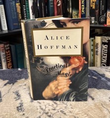 Practical Magic by Alice Hoffman (Hardcover) First Edition/Print, 1st/1st, G