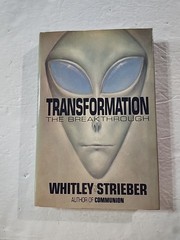 Transformation: The Breakthrough by Strieber, Whitley Hardback Book