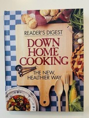Down Home Cooking : Reader’s Digest Editors (1995, Hardcover)