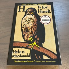 H Is for Hawk by Helen Macdonald (2016, Trade Paperback) Nature Birds Memoir
