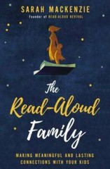 The Read-Aloud Family: Making Meaningful and Lasting Connections with Yo – GOOD