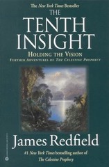 The Tenth Insight: Holding the Vision; Ce- James Redfield, 0446674575, paperback