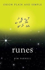 Runes, Orion Plain and Simple – Paperback By Kim Farnell (author) – VERY GOOD