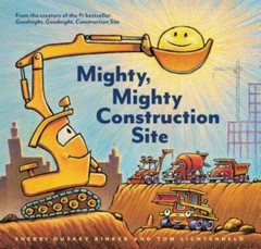 Mighty, Mighty Construction Site – Hardcover – VERY GOOD