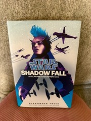 Star Wars: Shadow Fall – Alexander Freed – Alphabet Squadron Novel – LN HC