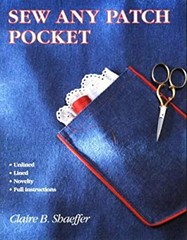 Sew Any Patch Pocket Paperback Claire B. Shaeffer