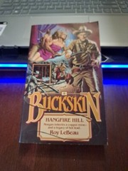 Buckskin Ser.: Hangfire Hill by Roy LeBeau (2003, Trade Paperback)