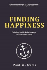 Finding Happiness: Building Stable Relationships in Turbulent Times – Swets,…