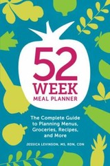 52-Week Meal Planner: The Complete Guide to Planning Menus, Groceries,…