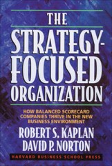 The Strategy-Focused Organization: How Balanced Scorecard Companies Thriv – GOOD