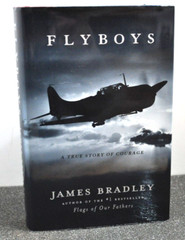 James Bradley Autographed “Flyboys” Hardcover Book First Edition 2nd Print