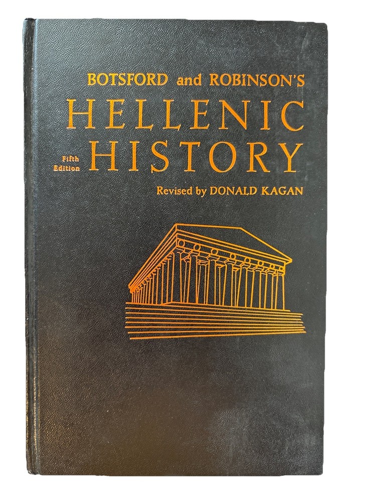 BOTSFORD AND ROBINSON’S HELLENIC HISTORY By Donald Kagan – Hardcover 1989