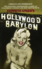 Hollywood Babylon: The Legendary Underground Classic of Hollywood’s Darkest …