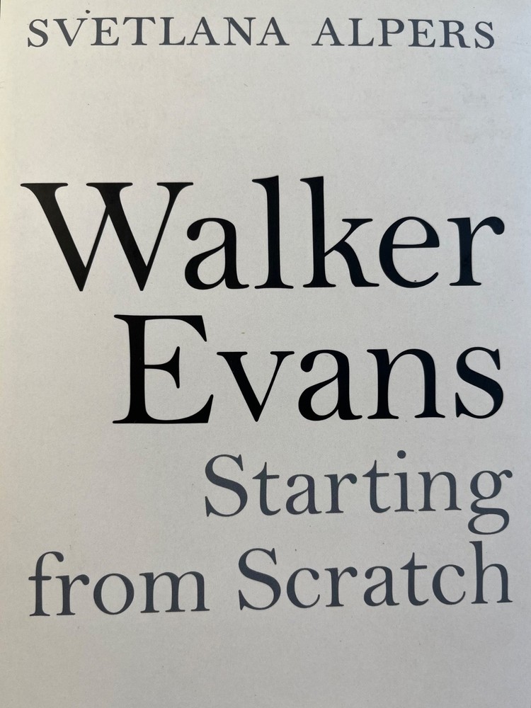 Walker Evans: Starting from Scratch