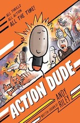 Action Dude: 1 – GOOD