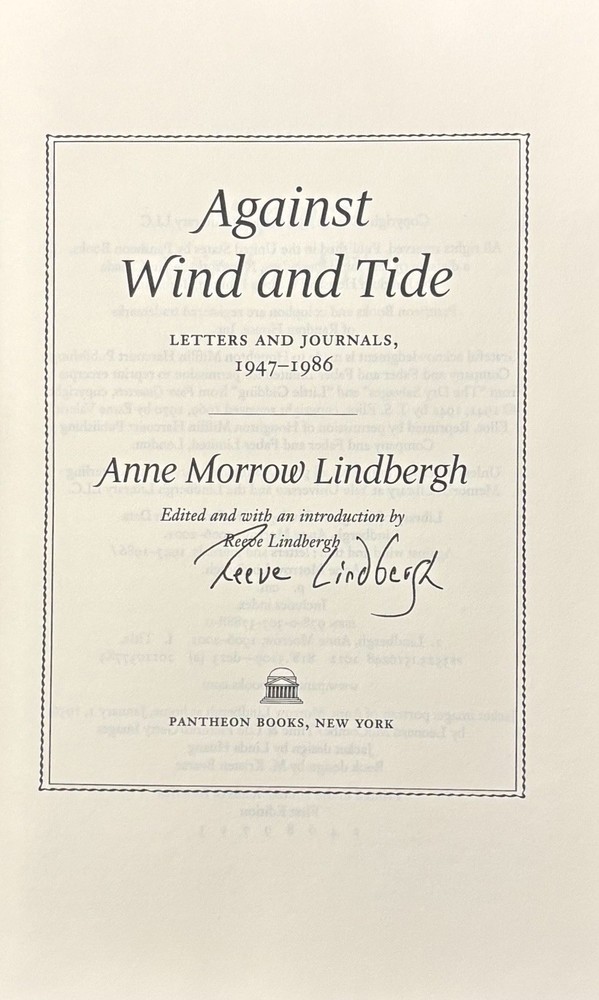 Against Wind and Tide: by Anne Morrow Lindbergh **SIGNED BY REEVE LINDBERGH 2012
