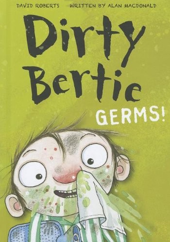 Germs! (Dirty Bertie), MacDonald, Alan