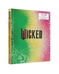 New Wicked – The Official Visual Companion Hardcover Book