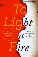 To Light a Fire: 20 Years with the Insideout Literary Arts Project (Made in …