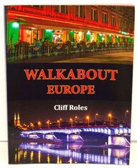 WALKABOUT EUROPE CLIFF ROLES JUMBO SOFT COVER BOOK 2015 MANY PHOTOS 158 PAGES
