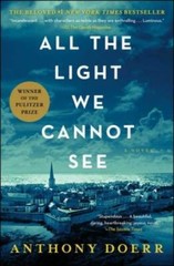 All the Light We Cannot See: A Novel – Paperback By Doerr, Anthony – VERY GOOD