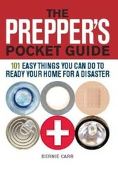 The Prepper’s Pocket Guide: 101 Easy Things You Can Do to Ready Your Home – GOOD