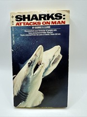 Sharks: Attacks on Man by George Albert Llano