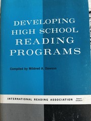 Developing High School Reading Programs by Mildred A Dawson 1967
